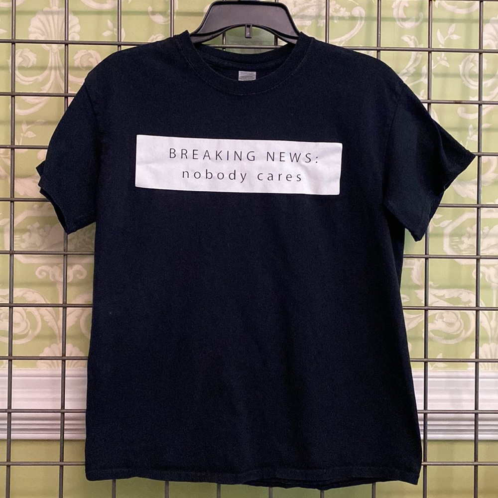Nobody Cares T-shirt